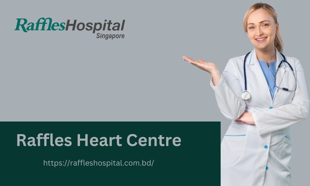 Raffles Heart Centre