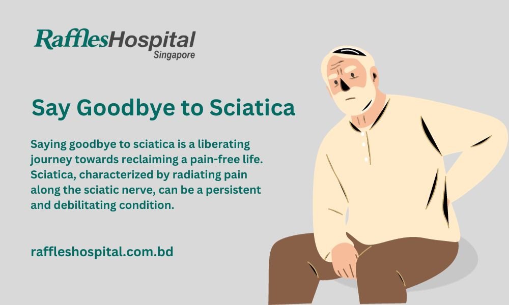 Say Goodbye to Sciatica