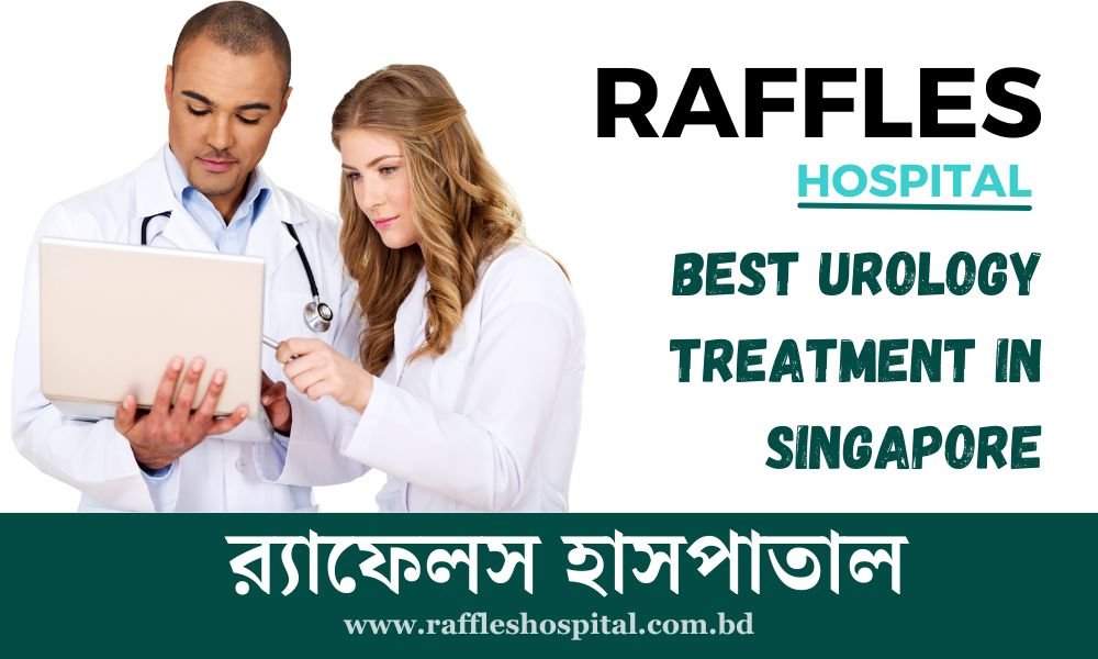 Best Urology Treatment in Singapore